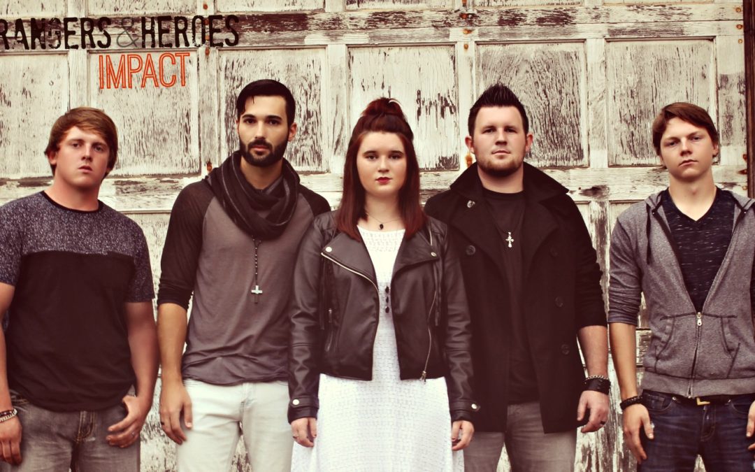 EAST TEXAS BAND STRANGERS&HEROES RELEASES DEBUT SINGLE