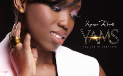 IRYNE ROCK RELEASES ‘YOU ARE MY SHEPHERD’ TO CHRISTIAN RADIO